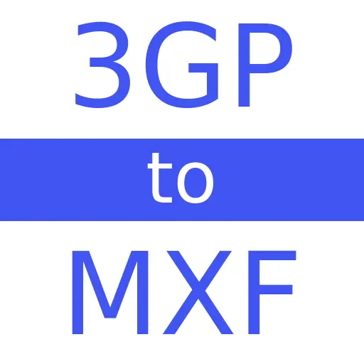 3GP to MXF