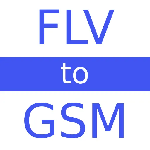FLV to GSM