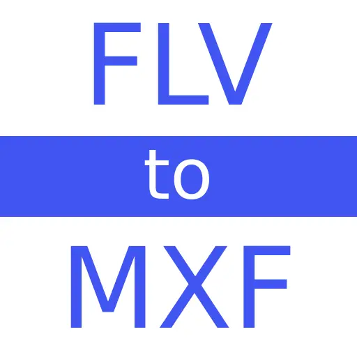 FLV to MXF