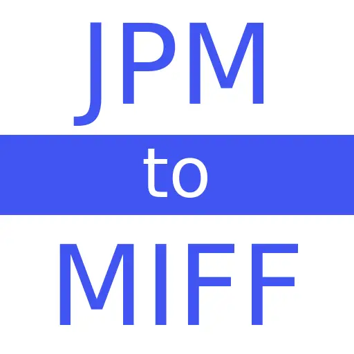 JPM to MIFF