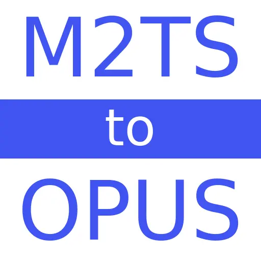M2TS to OPUS