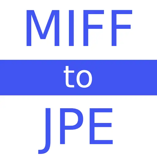 MIFF to JPE