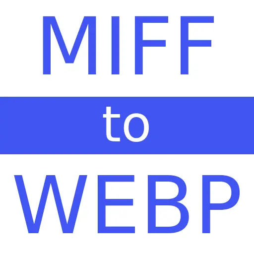 MIFF to WEBP