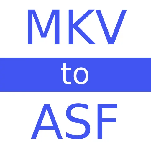 MKV to ASF
