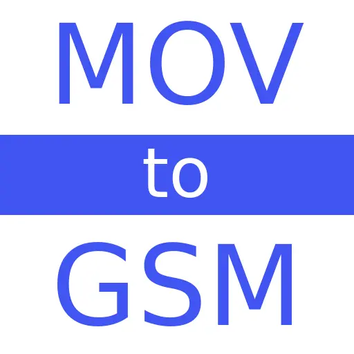 MOV to GSM