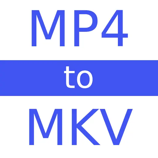MP4 to MKV