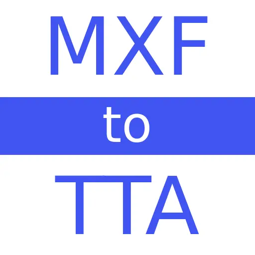 MXF to TTA