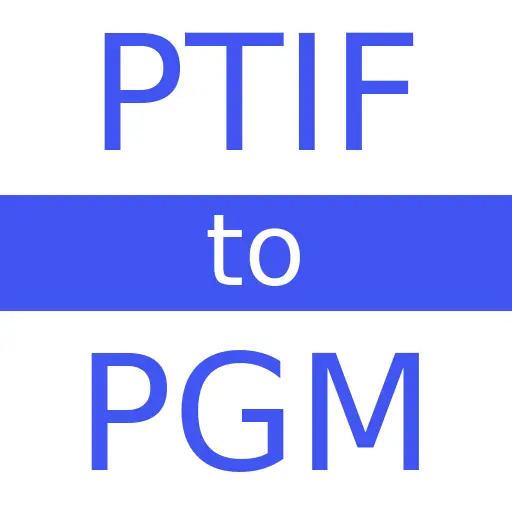 PTIF to PGM