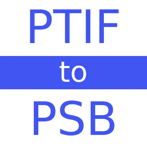 PTIF to PSB