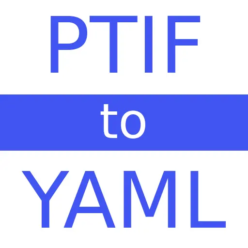 PTIF to YAML