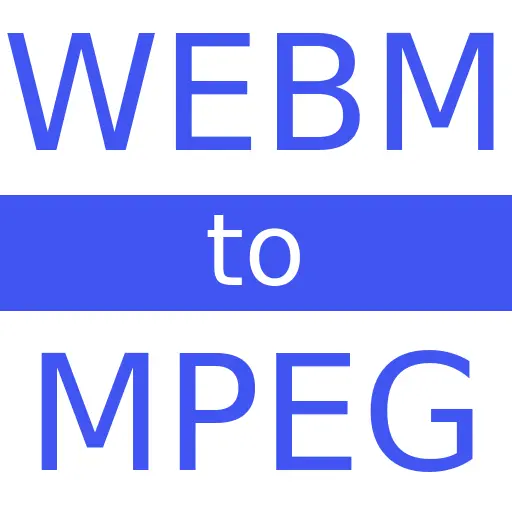 WEBM to MPEG