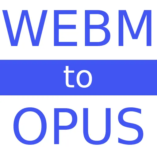 WEBM to OPUS