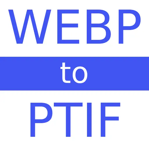 WEBP to PTIF